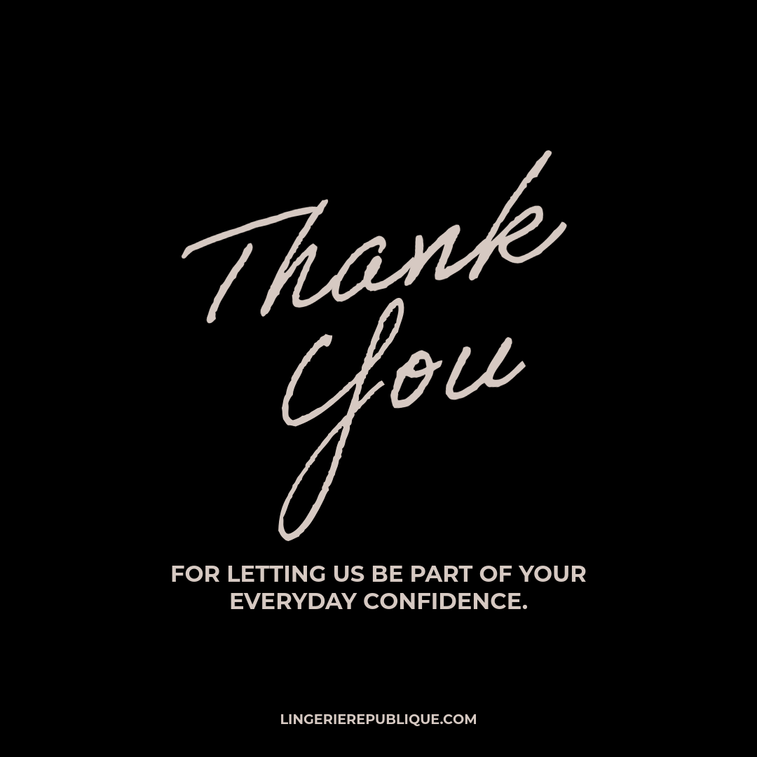 Gratitude Looks Good on You: A Note to Our Customers